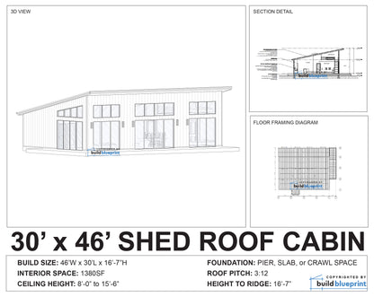 Architectural blueprint and dimension diagram for a 30' x 46' shed roof cabin, showing a 3D view, section detail, floor framing diagram, and specifications including interior space, roof pitch, and foundation options.