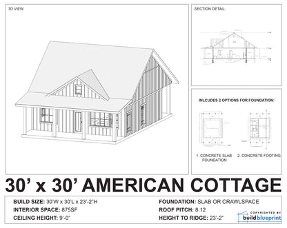 Architectural blueprint and 3D rendering of an American cottage house plan, labeled '30' x 30' AMERICAN COTTAGE,' with section detail, foundation options, and build size and floor area information on a white background.
